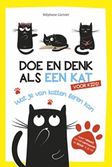 Doe en denk als een kat kl