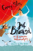 juf braaksel en de woeste achtervolging
