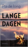 Lange dagen - Pia de Jong literatuur