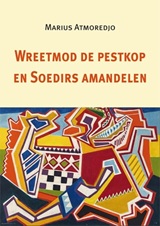 Wreetmod de pestkop en Soedirs amandelenk