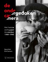 de ondergedoken camera